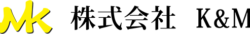 株式会社K&M